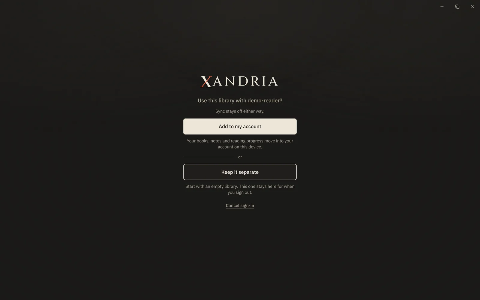 After signing in, Xandria asks whether to add this computer's library to the account or keep it separate.