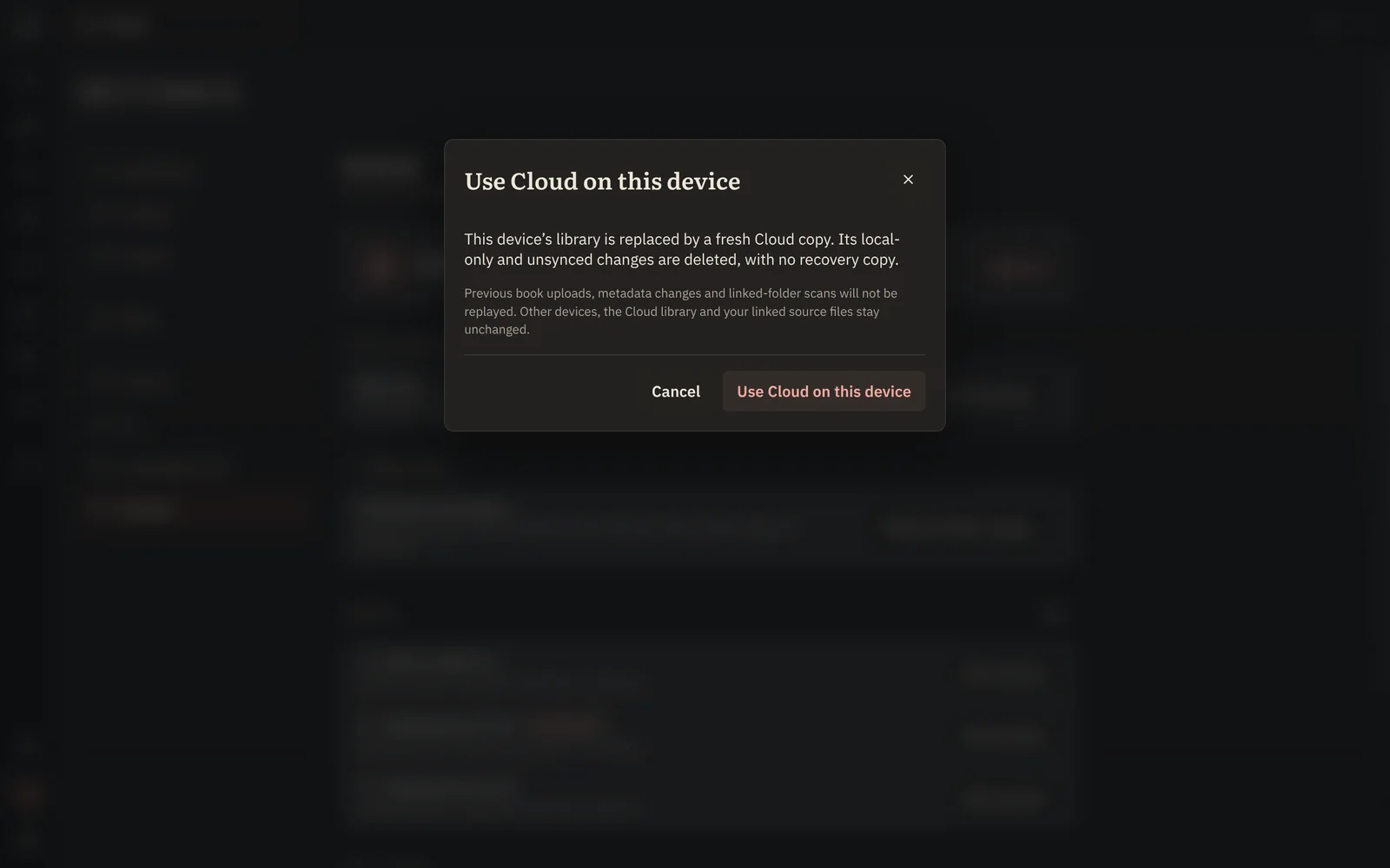 Use Cloud on this device confirmation, explaining that changes only on this computer will be discarded and the account's library will be downloaded.